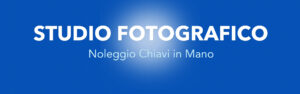 Noleggio Studio Fotografico Chiavi in Mano